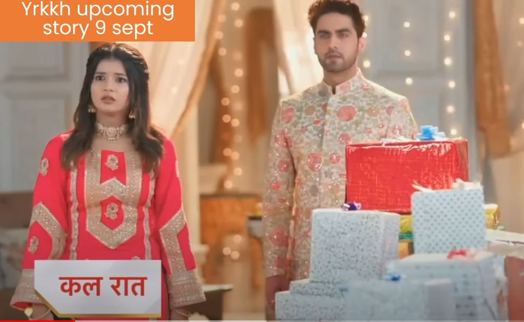 upcoming story of yrkkh 9 sept