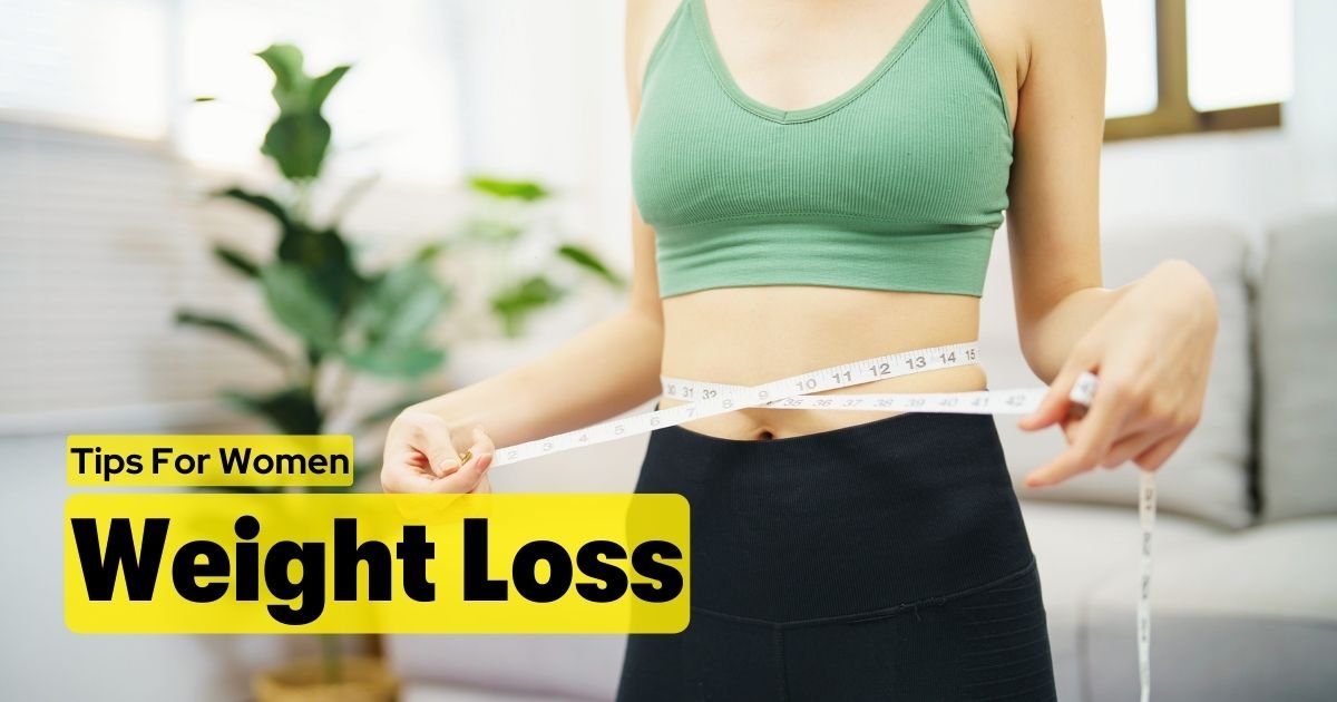 Top 10 Weight Loss Tips in Hindi for women wellhealthorganic