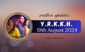 Yrkkh 19th August 2024