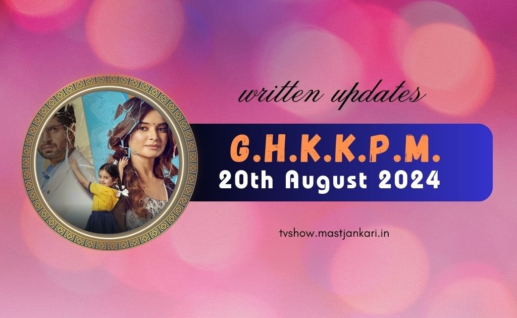 Ghkkpm 20th August 2024